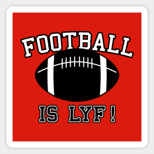 Football Lover Sports Fan Slogan Football Meme Gift For Football Lovers Magnet